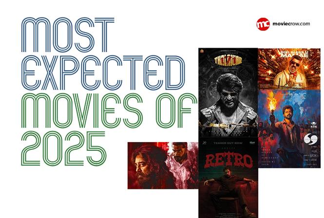 15 Most Expected Tamil Movies of 2025