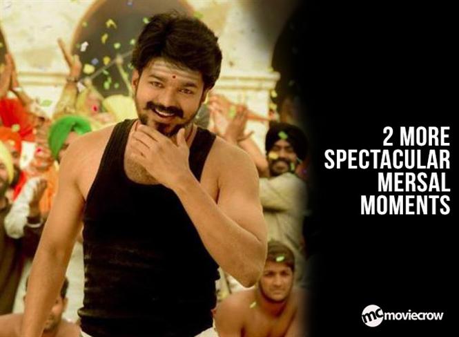 2 more spectacular Mersal moments