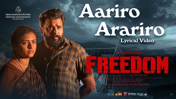 'Aararo Ariraro' Song from Freedom Released