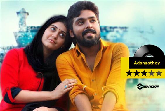 Adangathey Songs - Music Review