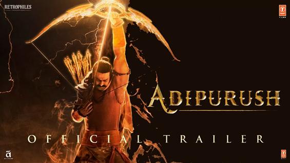 Adipurush trailer feat. Prabhas, Kriti Sanon in all languages