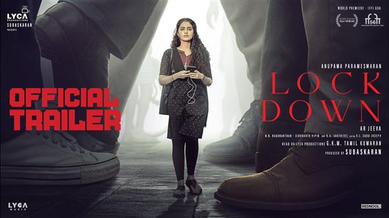Anupama Parameswaran's LockDown Trailer!