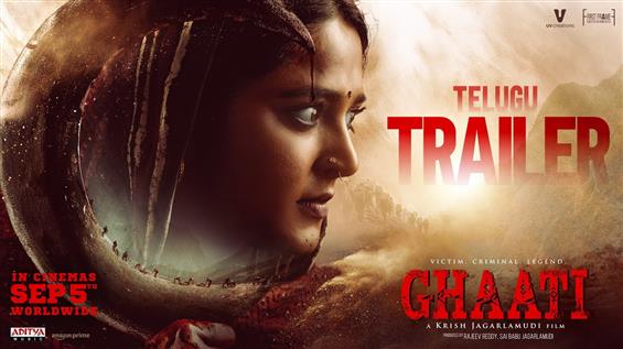 Anushka Shetty's Ghaati trailer is out - the film ...