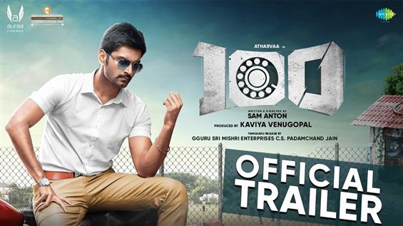 Atharvaa's 100 The movie - Official Trailer