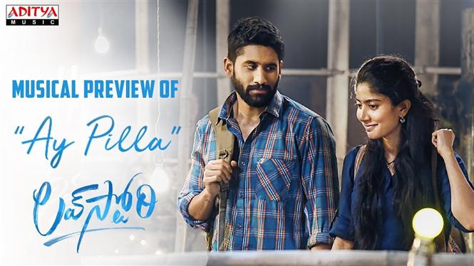 AyPilla Musical Preview from Naga Chaitanya, Sai Pallavi