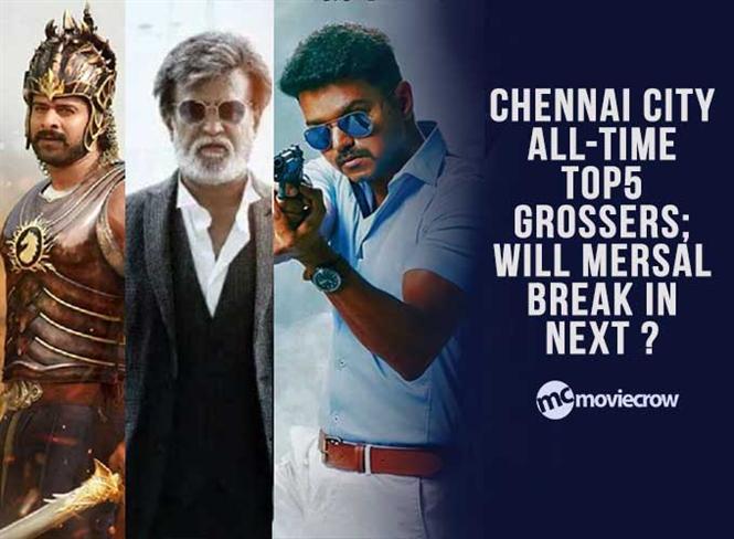 Chennai City all-time Top5 grossers; Will Mersal break in next?