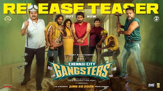 Chennai City Gangsters Teaser Released