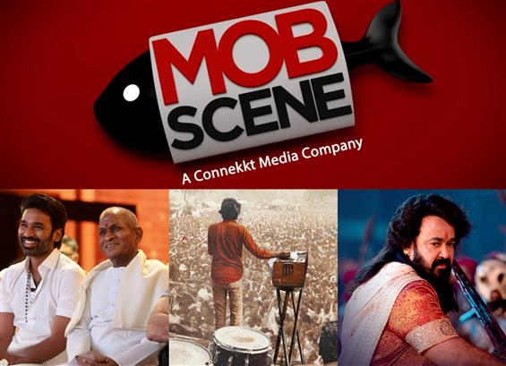 Connekkt Media acquires Mob Scene! Vrusshabha, Ilayaraaja biopic producers buy the gold standard in Hollywood film marketing!