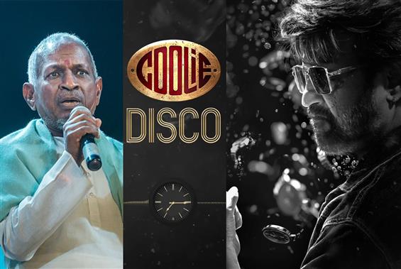 News Image - Coolie Disco song in trouble as Ilaiyaraaja sends legal notice to Rajinikanth's filmmakers! image