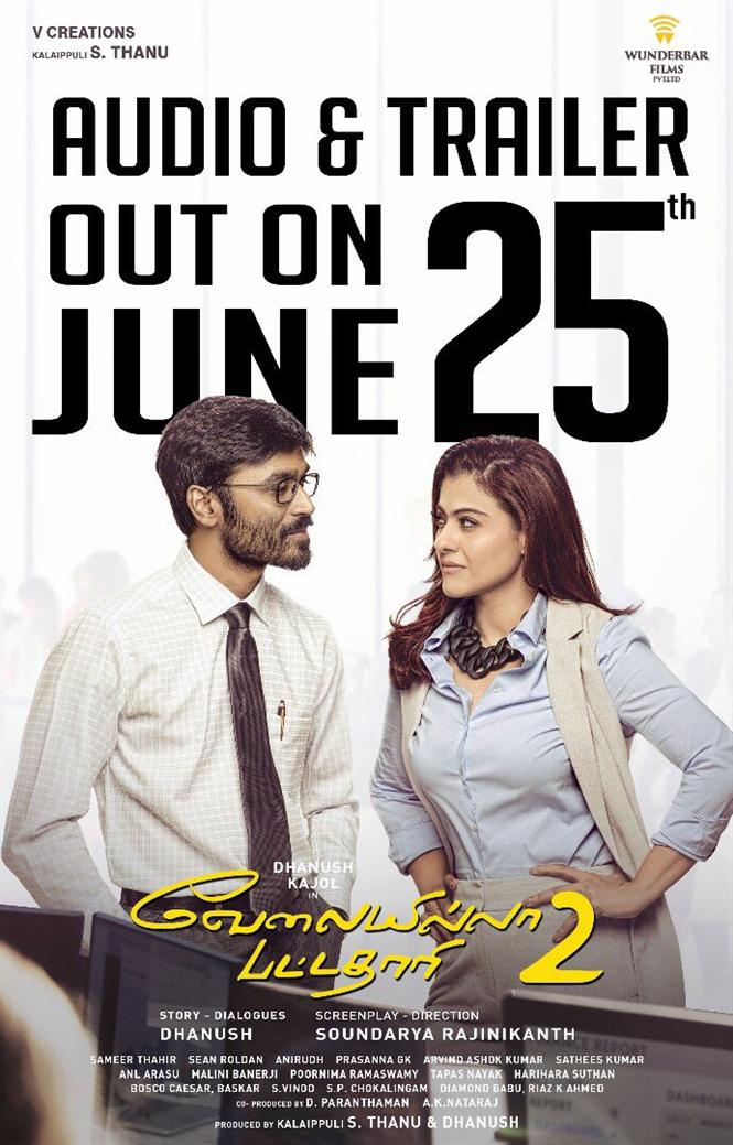Dhanush's VIP 2 audio and trailer release date