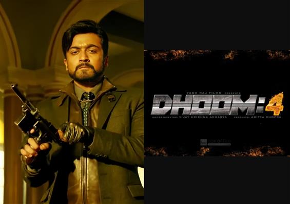 Dhoom 4: Suriya in popular Bollywood caper action?