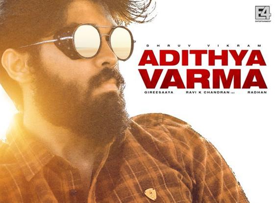 Dhruv Vikram starrer Aditya Varma release gets postponed