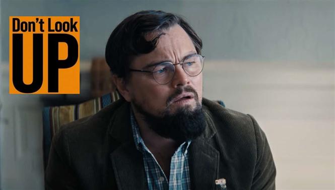 Don't Look Up: Leonardo DiCaprio's Netflix movie is a dark sci-fi comedy!