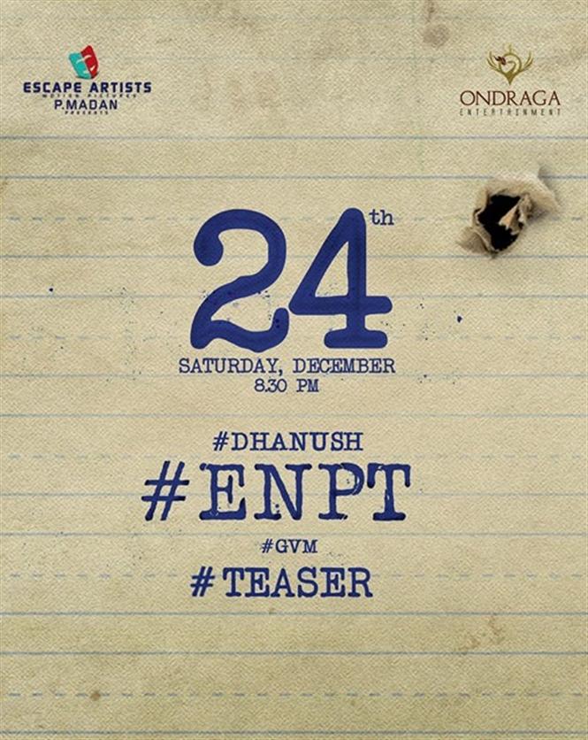 Enai Noki Paayum Thota - Teaser Release Date