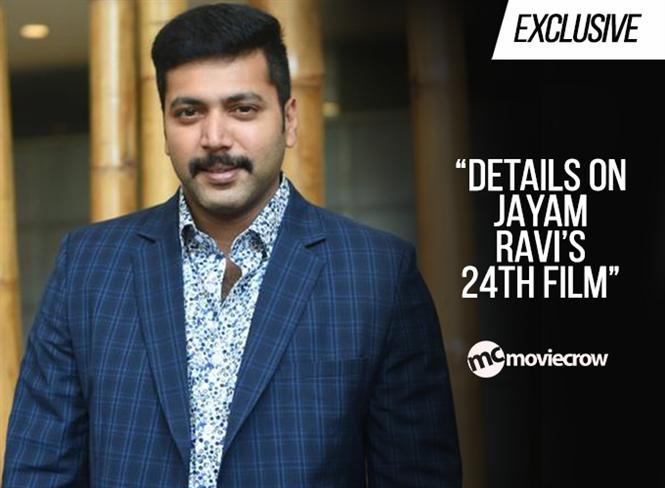 Exclusive: Details on Jayam Ravi's 24th Film