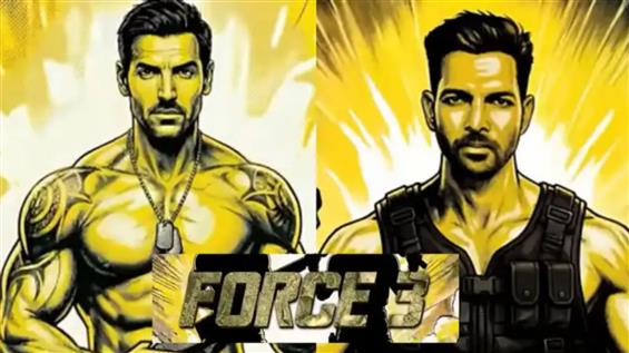 Force 3 goes on floors; John Abraham to face Harsh...