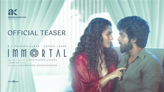 G V Prakash - Kayadu Lohar's Immortal Teaser Out N...