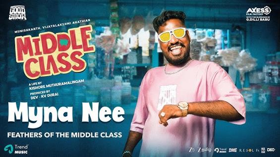 Gana Muthu's Myna Nee Song Out Now From Middle Cla...