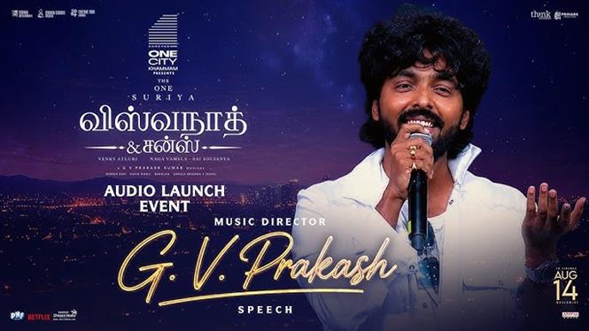 GV Prakash at Vishwanath & Sons Audio Launch: On Suriya, Na Muthukumar and AR Rahman