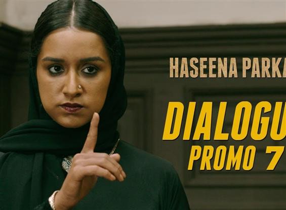 Haseena Parkar Dialogue Promos