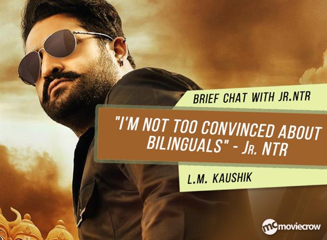 "I'm not too convinced about bilinguals" - Tarak (Jr NTR) 