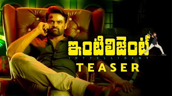 Intelligent Teaser feat. Sai Dharam Tej is out