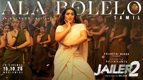 Jailer 2's First Single 'Ala Bolelo' Out, Shamna Kkasim Steals the Show