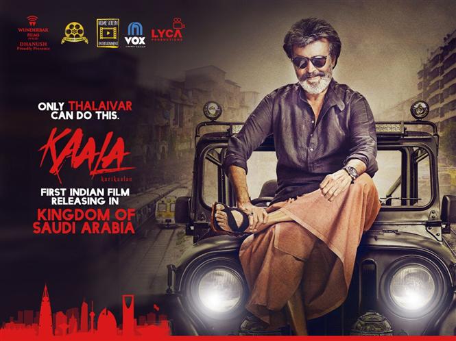 Kaala will be the first ever Indian film to be released in Saudi Arabia