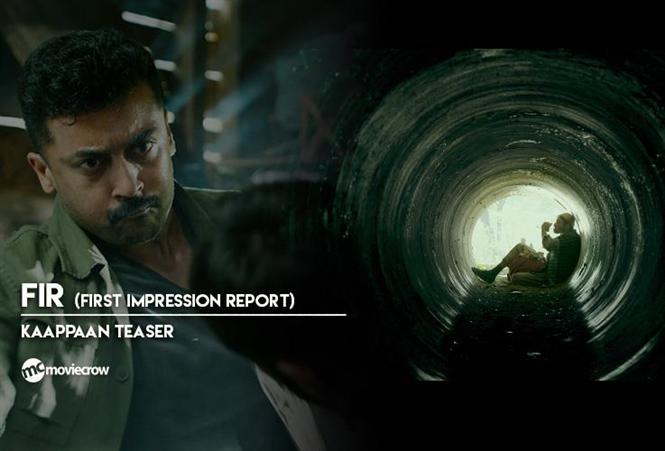 Kaappaan Teaser First Impression Report