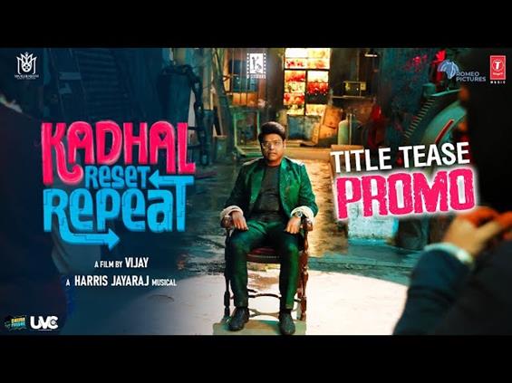 Kadhal Reset Repeat Title Teaser Hits 8 Million Vi...