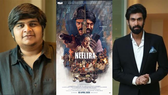Karthik Subbaraj's Stone Bench joins Rana Daggubati's Spirit Media for Neelira; film releases April 3
