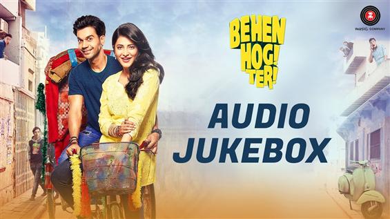 Listen to 'Behen Hogi Teri' Audio JukeBox