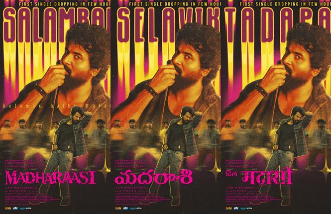 Madharaasi first single titled Salambala/Selavika/Tadappa