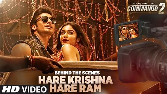 Making of 'Hare Krishna Hare Ram' from Commando 2