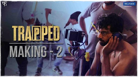 Making of Trapped