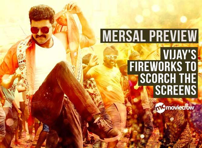 Mersal Preview - Vijay's fireworks to scorch the screens