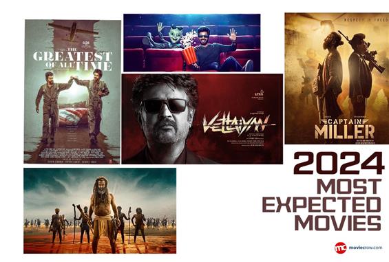 Most Expected Movies of 2024 - Tamil