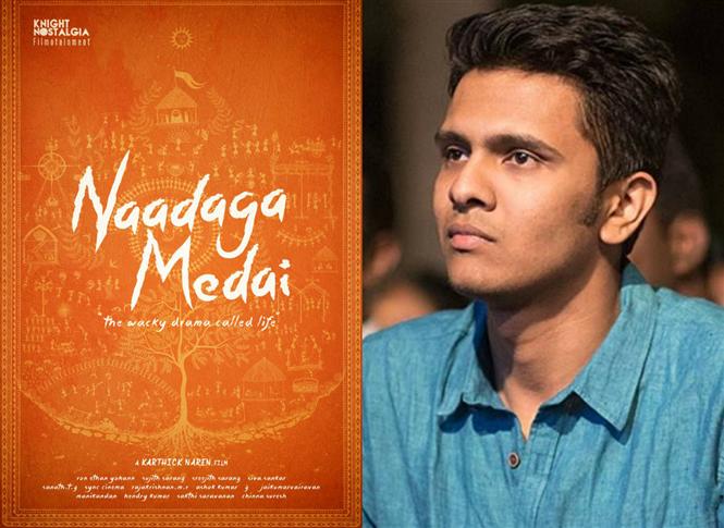 Naadaga Medai is the title of Director Karthick Naren's next