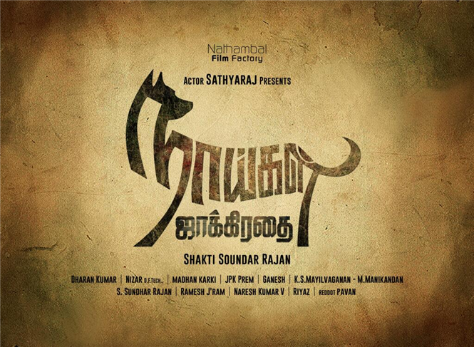 Naaigal Jaakirathai  First Look