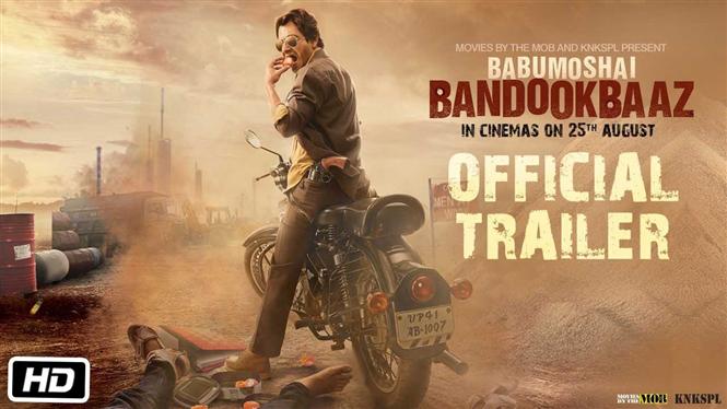 Nawazuddin Siddiqui's 'Babumoshai Bandookbaaz' official trailer Hindi ...