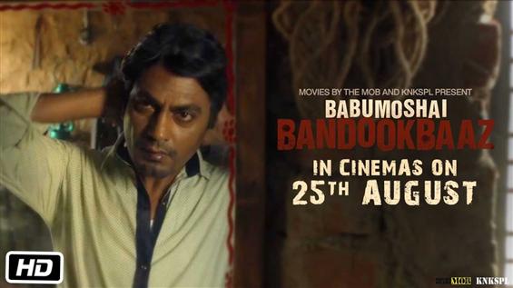 Nawazuddin Siddiqui's 'Babumoshai Bandookbaaz' release date announced