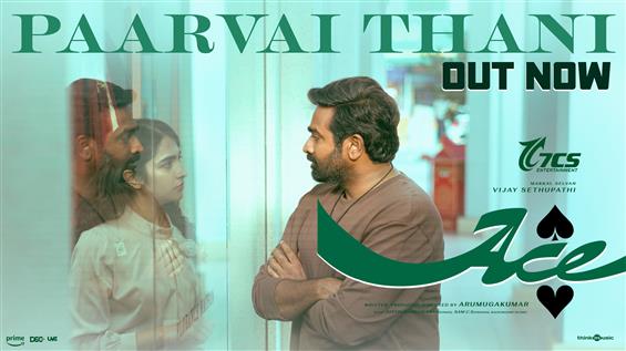 Paarvai Thani Song from Vijay Sethupathi's Ace Rel...