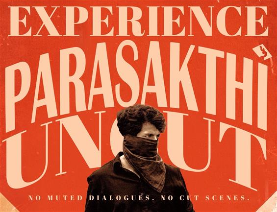 Parasakthi uncut version with no mutes to release ...