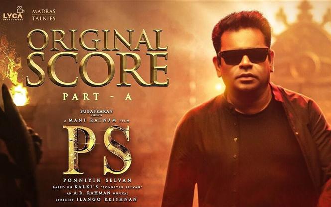 Ponniyin Selvan OST: AR Rahman's Original Score Part A Out Now Tamil ...