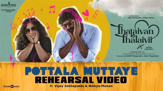 Pottala Muttaye Rehearsal Video from Thalaivan Tha...