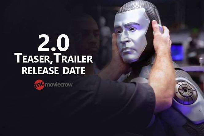 Producer of Rajinikanth's 2.0 confirms Teaser, Trailer release date