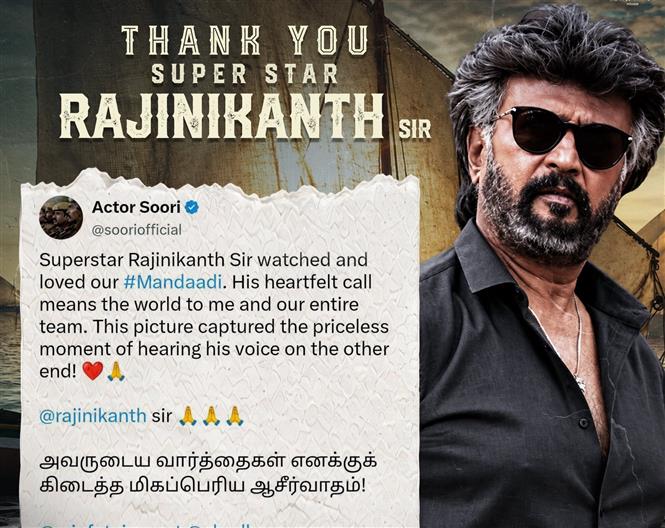Rajinikanth watches Mandaadi, calls Soori - "a blessing"