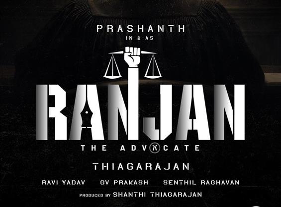 Ranjan - The Advocate: Prashanth to Star in Court ...