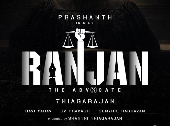 Ranjan - The Advocate: Prashanth to Star in Court Tamil Remake