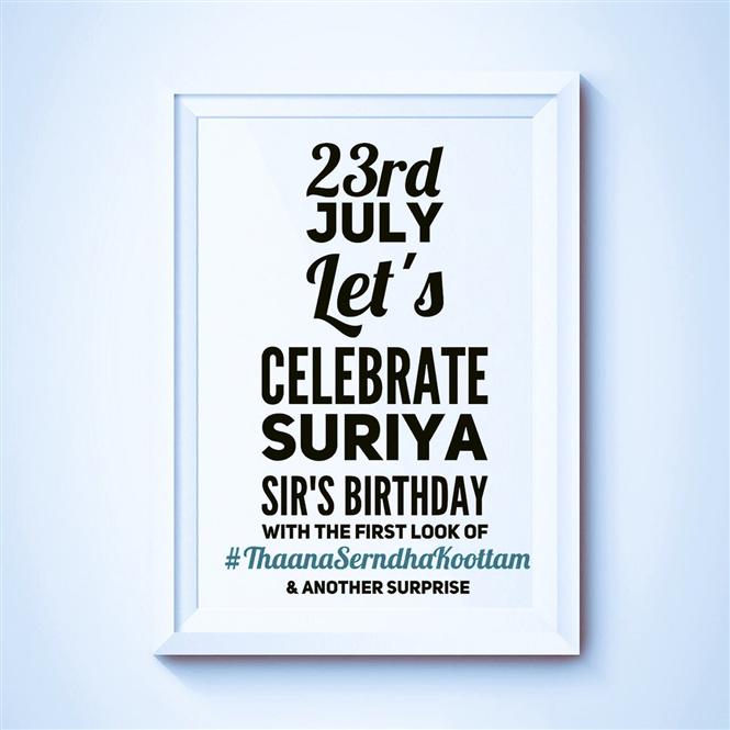 Thaana Serntha Kootam first look on Suriya's birthday